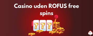 Casino Uden Rufus Den Bedste Oplevelse på Online Casinoer