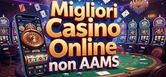 Scopri i Migliori Casinò Non AAMS Guida ai Top Casinò Online