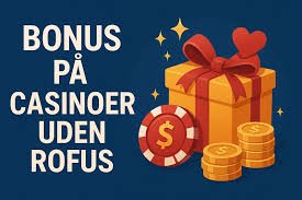 Betalingsmetoder på Casinoer Uden ROFUS Vælg Det Rette for Dig