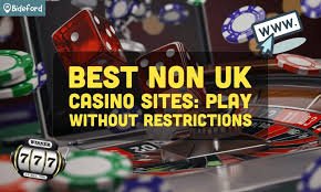 Exploring the Best Non-UK Casino Sites Your Guide to Thrilling Gaming Experiences